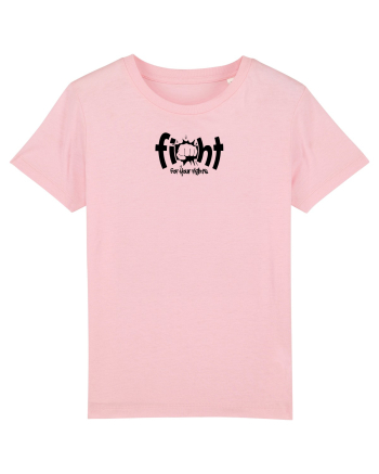you got to fight B Cotton Pink