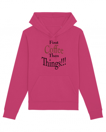 Coffee comes First Raspberry