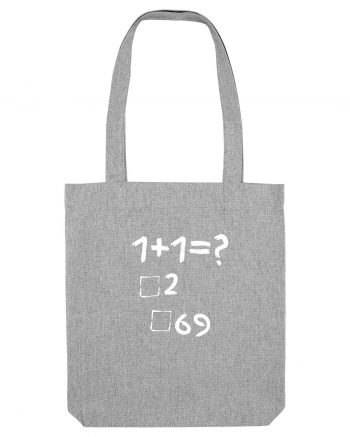 1+1=? Heather Grey