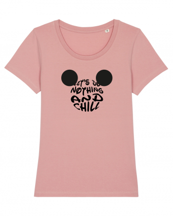 Let's do Nothing and Chill Design  Canyon Pink