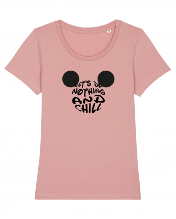 Let's do Nothing and Chill Design  Canyon Pink