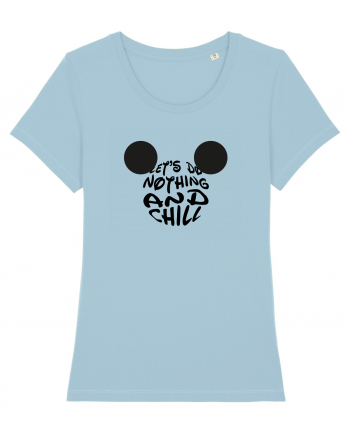 Let's do Nothing and Chill Design  Sky Blue