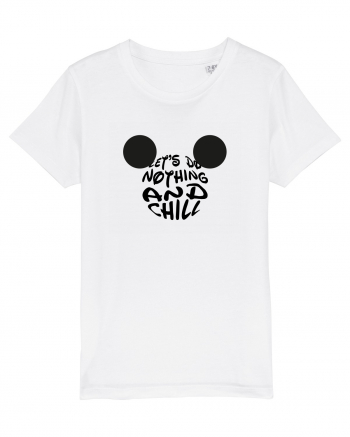 Let's do Nothing and Chill Design  White