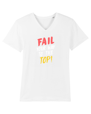 Fail your way to the top. White