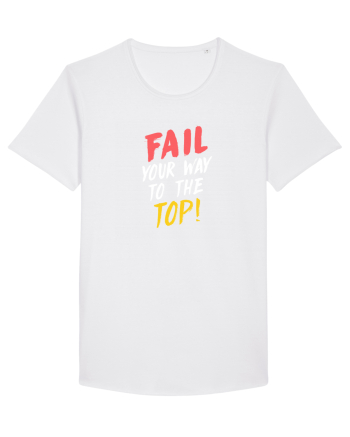 Fail your way to the top. White