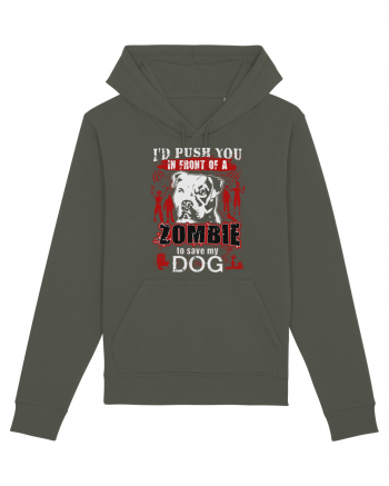 I'd push you in front of a zombie to save my dog. Khaki