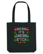 Yeah It's Christmas Bitch Sacoșă textilă