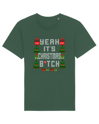 Yeah It's Christmas Bitch Bottle Green