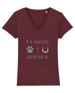 If it involves dogs, wine, and horses count me in Tricou mânecă scurtă guler V Damă Evoker