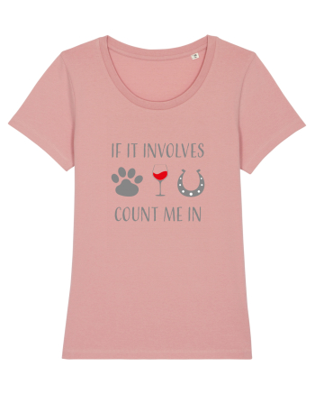 If it involves dogs, wine, and horses count me in Canyon Pink