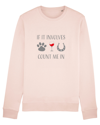 If it involves dogs, wine, and horses count me in Candy Pink