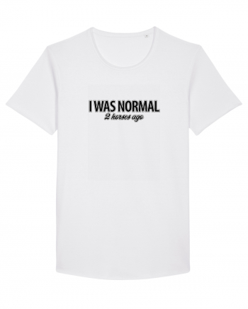 I was normal 2 horses ago White