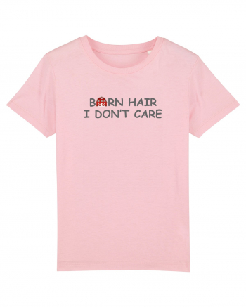 Barn Hair I Don't Care Cotton Pink