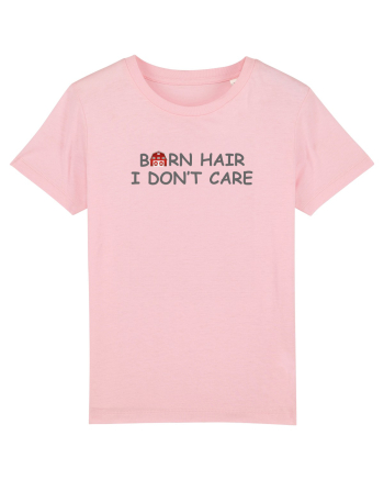 Barn Hair I Don't Care Cotton Pink