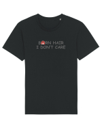 Barn Hair I Don't Care Tricou mânecă scurtă Unisex Rocker