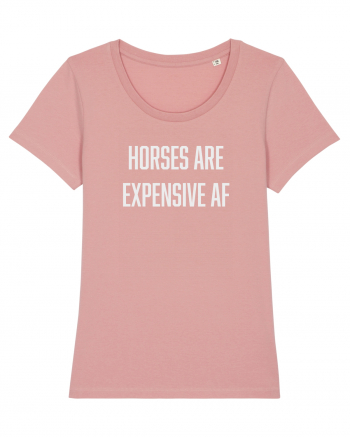 Horses are Expensive AF Canyon Pink