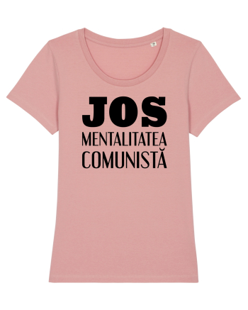 Jos mentalitatea comunista Canyon Pink