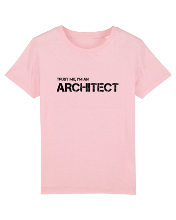 Trust me, I'm an Architect/Arhitect Cotton Pink