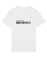 Trust me, I'm an Architect/Arhitect Tricou mânecă scurtă Unisex Rocker