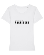 Trust me, I'm an Architect/Arhitect Tricou mânecă scurtă guler larg fitted Damă Expresser