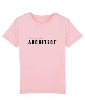 Trust me, I'm an Architect/Arhitect Cotton Pink