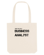Trust me, I'm a Business Analyst Sacoșă textilă