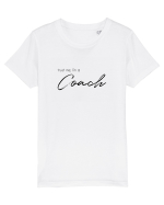 Trust me, I'm a Coach Tricou mânecă scurtă  Copii Mini Creator