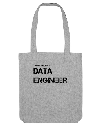 Trust me, I'm a Data Engineer Heather Grey