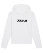 Trust me, I'm a Doctor Hanorac Unisex Drummer