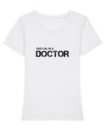 Trust me, I'm a Doctor Tricou mânecă scurtă guler larg fitted Damă Expresser