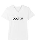 Trust me, I'm a Doctor Tricou mânecă scurtă guler V Bărbat Presenter