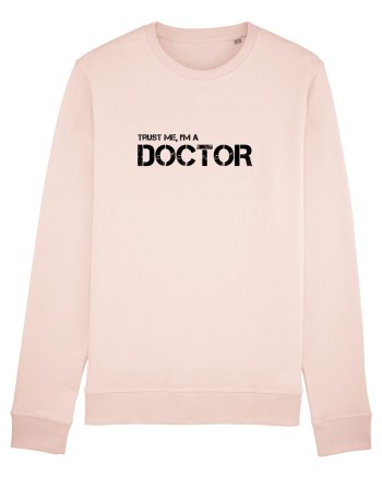 Trust me, I'm a Doctor Candy Pink