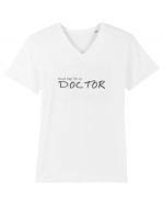 Trust me, I'm a Doctor Tricou mânecă scurtă guler V Bărbat Presenter