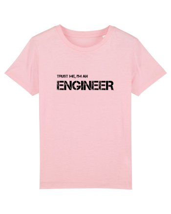 Trust me, I'm a Engineer Cotton Pink