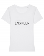 Trust me, I'm an Engineer Tricou mânecă scurtă guler larg fitted Damă Expresser