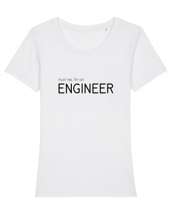 Trust me, I'm an Engineer White