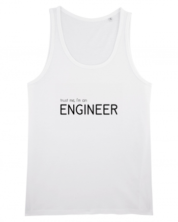 Trust me, I'm an Engineer White