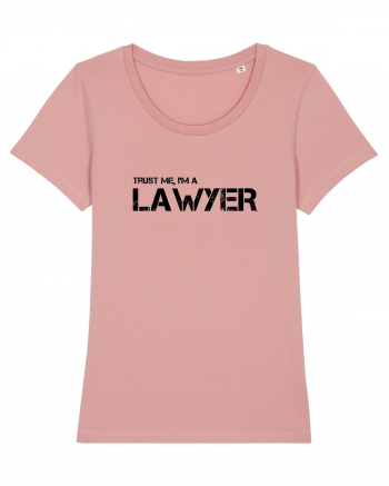 Trust me, I'm a Lawyer/Avocat Canyon Pink