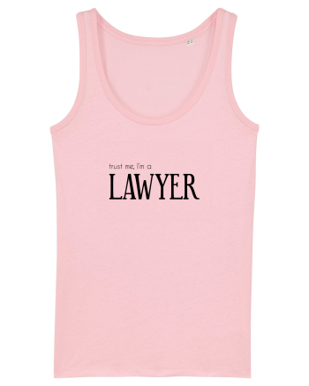 Trust me, I'm a Lawyer/Avocat Cotton Pink