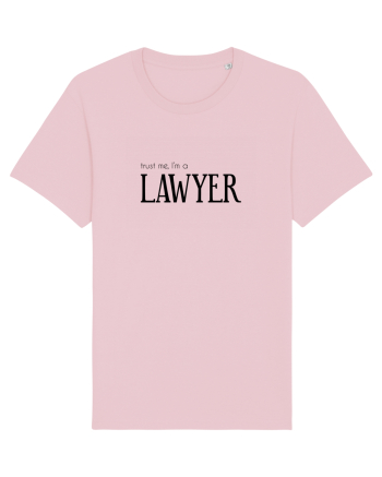 Trust me, I'm a Lawyer/Avocat Cotton Pink