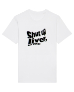 Shut up liver, ur fine! Tricou mânecă scurtă Unisex Rocker