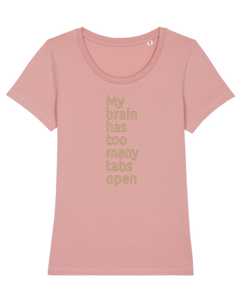 Too many tabs open Canyon Pink