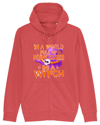 In A World Full Of Princesses Be A Witch Carmine Red