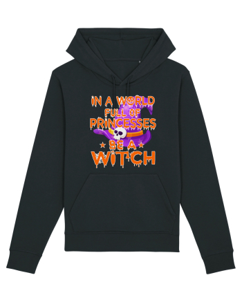 In A World Full Of Princesses Be A Witch Black