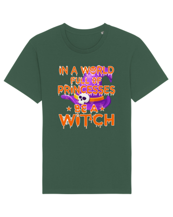 In A World Full Of Princesses Be A Witch Bottle Green
