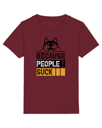 Because People Suck Burgundy
