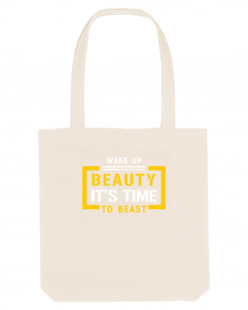 Wake Up Beauty is Time To Beast Natural