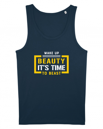 Wake Up Beauty is Time To Beast Navy