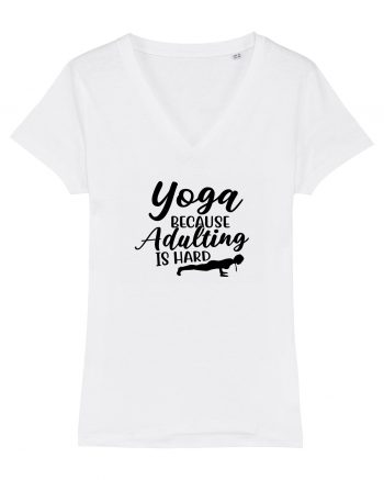 Yoga Because Adulting Is Hard White