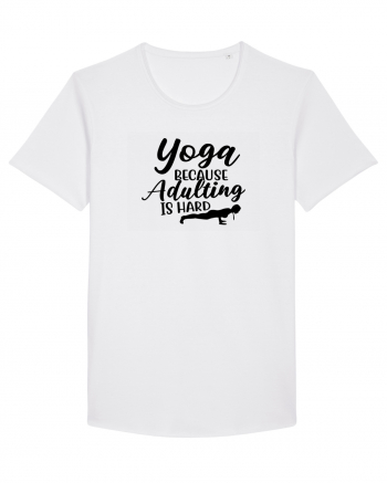 Yoga Because Adulting Is Hard White